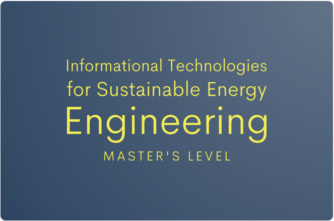 Informational Technologies for Sustainable Energy Engineering